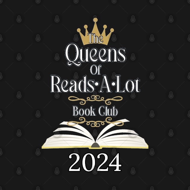 The Queens of Reads A Lot 2024 Reading List by AnnetteMSmiddy