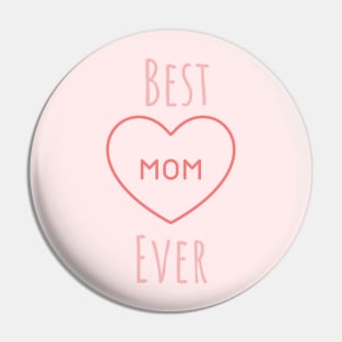 Best Mom Ever Pin