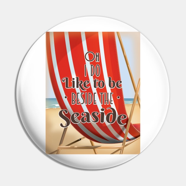 Oh i do like to be beside the seaside Pin by nickemporium1