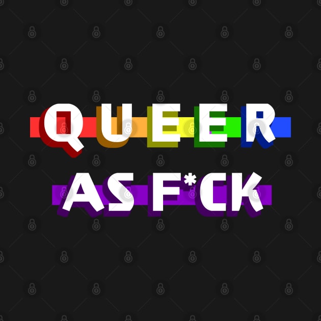 Queer as F*ck by Micah