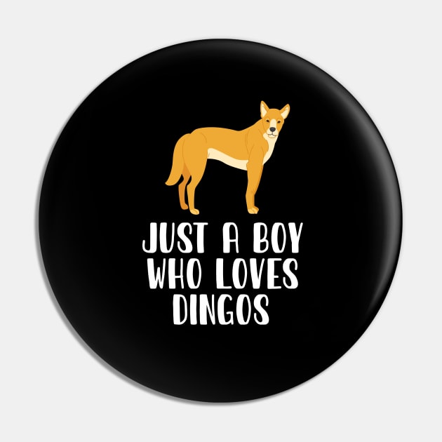 Just A Boy Who Loves Dingos Wildlife Wild Dog Pin by simonStufios