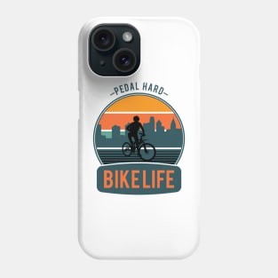 Bike Life Cyclist Pedal Hard Phone Case