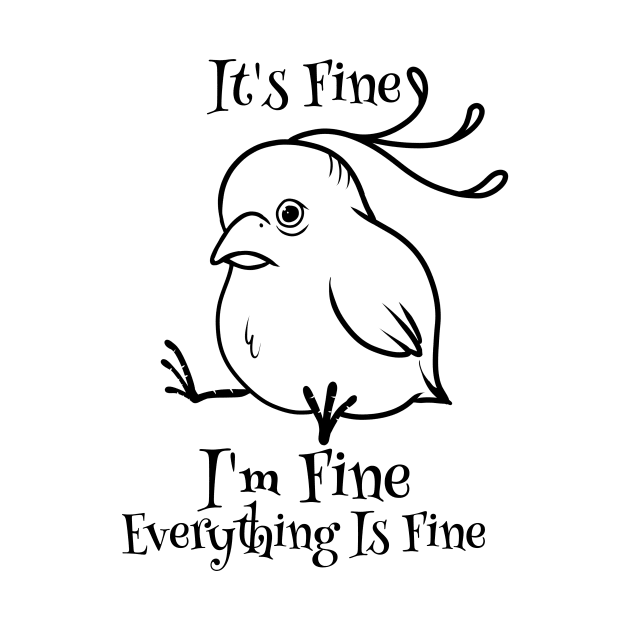 Tranquil Aviary: The Illusion of Everything is Fine by Holymayo Tee