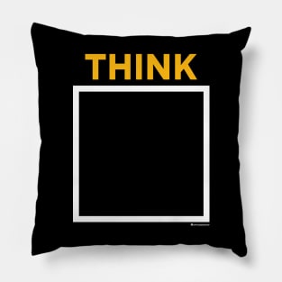 THINK OUTSIDE THE BOX Pillow