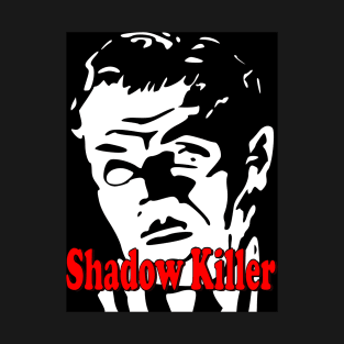 Shadow Killer T-Shirt