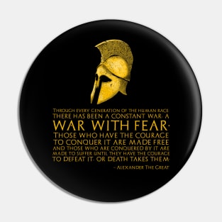 Alexander The Great Quote - War With Fear - Ancient Greek Pin