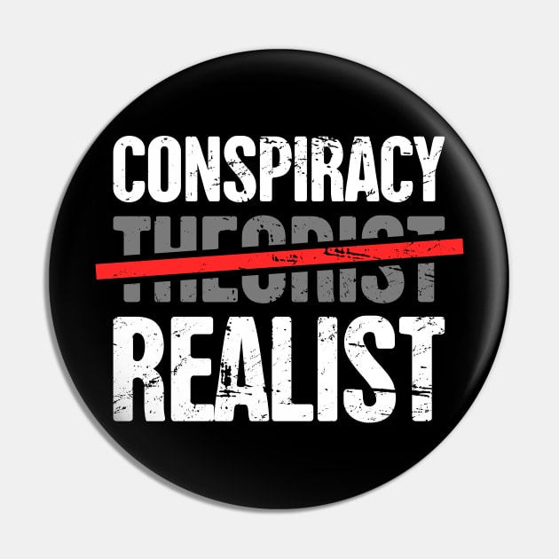 Conspiracy Theory Graphic For Conspiracy Theorist Pin by MeatMan