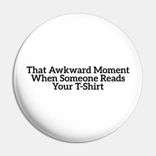 Sarcastic Humor That Awkward Moment Pin