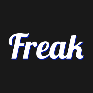 freak T-Shirt