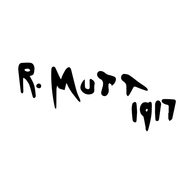 R. Mutt 1917, Fountain by Marcel Duchamp by murialbezanson