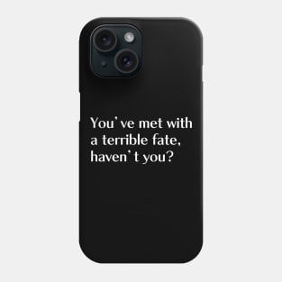 Happy Mask Salesman's Quote Phone Case