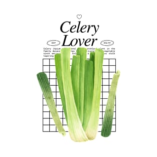 Celery Lover - Vegetables Addict T-Shirt