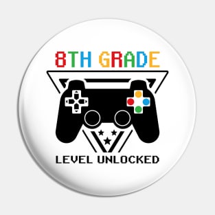 8th Grade Level Unlocked First Day of School Video Gamer Pin