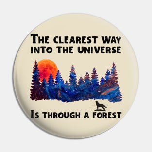 The Universe in a Forest Pin