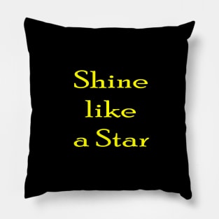 Shine like a Star Pillow