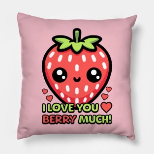 I Love You Berry Much! Cute Strawberry Pun Pillow