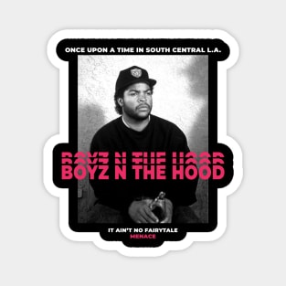 boyz n the hood Magnet