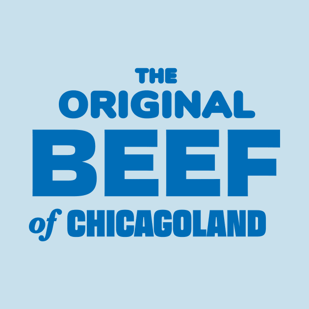 The Original Beef of Chicagoland (blue) by Third Unit