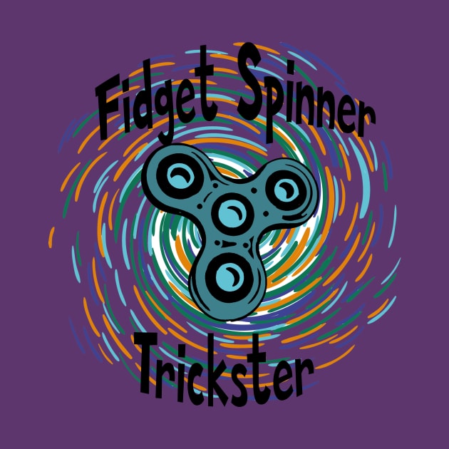 Fidget Spinner Trickster by 4Craig