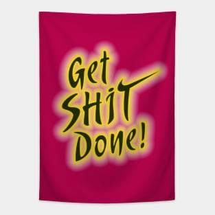 Get Shit Done! Tapestry