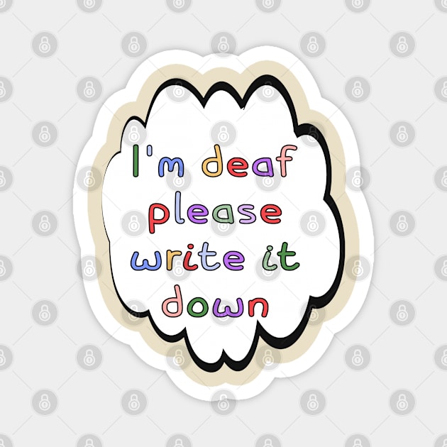 I'm Deaf Please Write it Down Magnet by deafcrafts