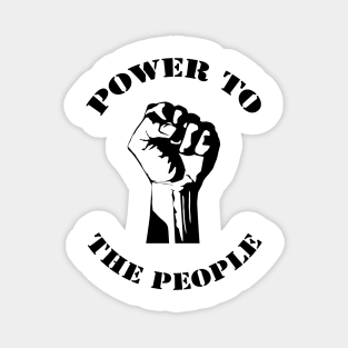 Power To The People Magnet