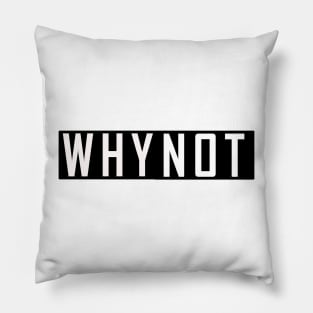 why not Michell Obama 2020 tshirt black white Pillow