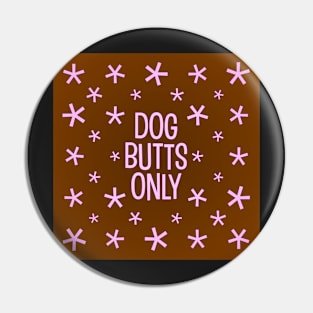 Dog butt pillow (pink on brown) Pin