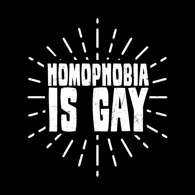 Homophobia Shirt | Homophobia Is Gay Gift by Gawkclothing