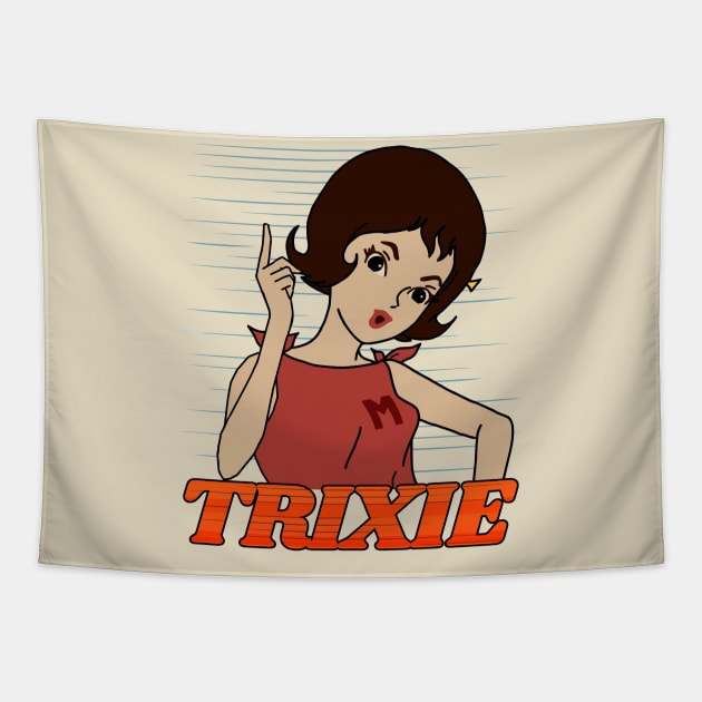 Go Trixie Go! Tapestry by darklordpug