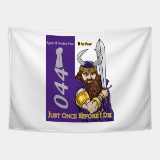 Minnesota Vikings Fans - Just Once Before I Die: 0 for 4 Tapestry