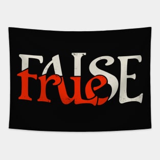 True or False Tapestry