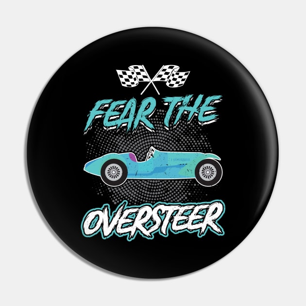 Fear The Oversteer - Slot Car Pin by Peco-Designs