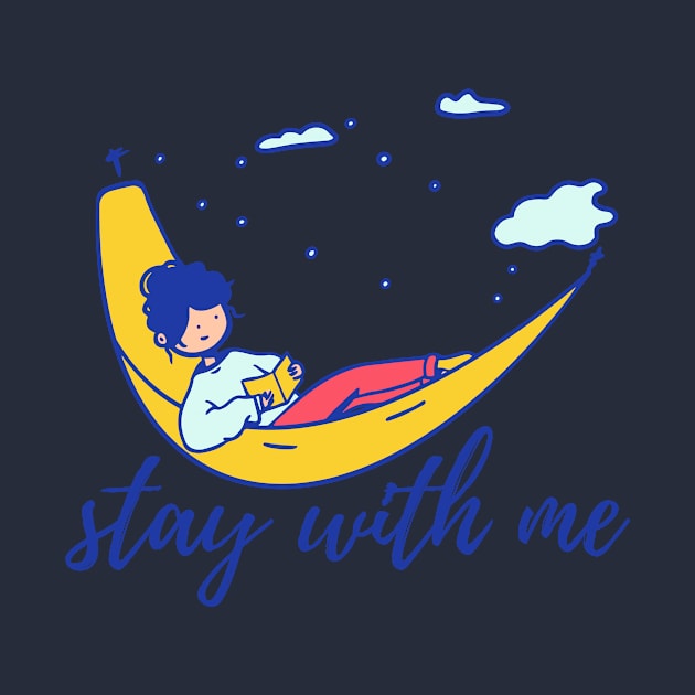 Stay With Me by Punya Kita