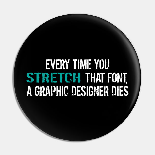 Funny Graphic Designer Quote Pin by HotHibiscus