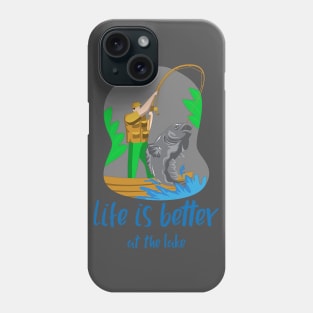 Life is Better at the Lake (fisherman catching giant fish) Phone Case