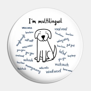 Multilingual Dog Barks Pin