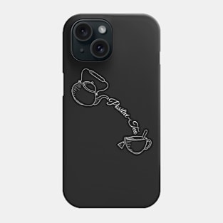 Positivi-Tea Phone Case