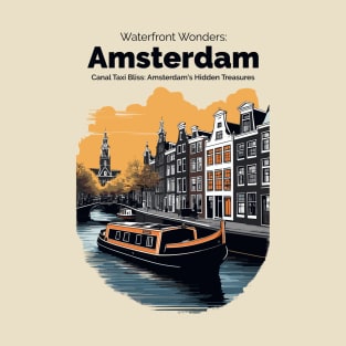 Explore Amsterdam by boat T-Shirt
