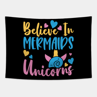 believe in mermaids unicorns Tapestry