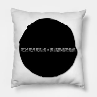 Exegesis vs Eisegesis black blob design Pillow