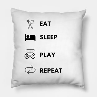 Eat sleep play repeat gamer lifecycle Pillow