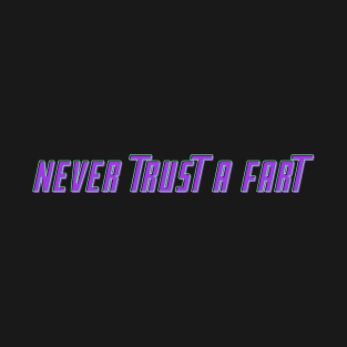 CS GO | Never Trust A Fart T-Shirt