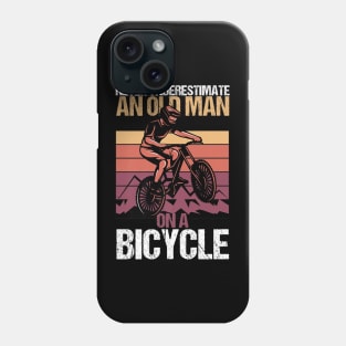 Never Underestimate An Old Guy With A Bicycle Phone Case