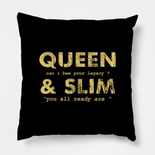 queen and slim legacy Pillow