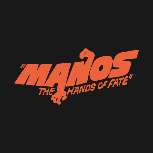 Manos: The Hands of Fate by DankSpaghetti