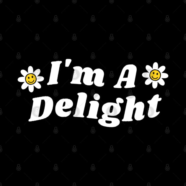 Im a delight by denkanysti