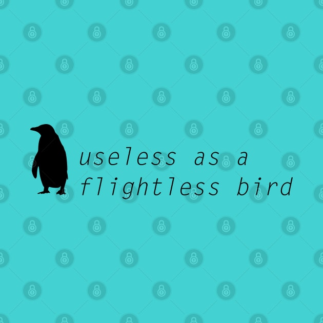 Useless Penguin by Rollin' Son