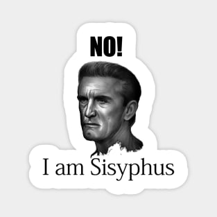 No! I am Sisyphus Magnet