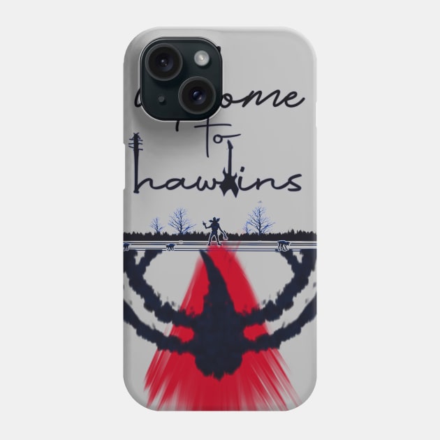 welcome to Hawkins Phone Case by nowsadmahi